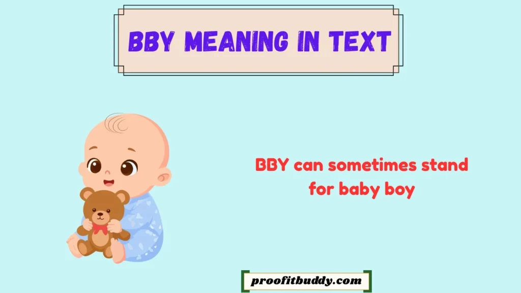 Baby Boy Bby Meaning in Text