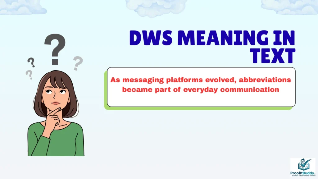 Background of DWS