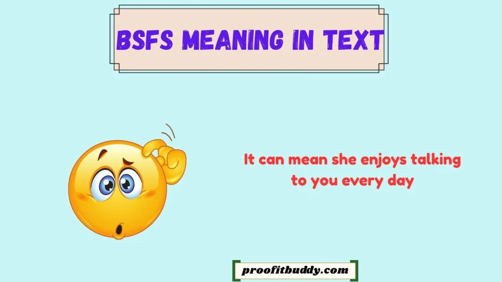 BSF Meaning in Chat From a Girl