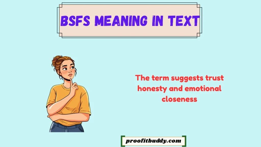 BSF Meaning in Relationship