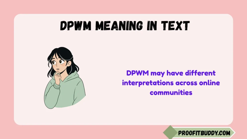DPWM Meaning in Text Urban Dictionary