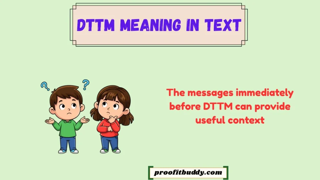 DTTM Meaning in Text From a Boy