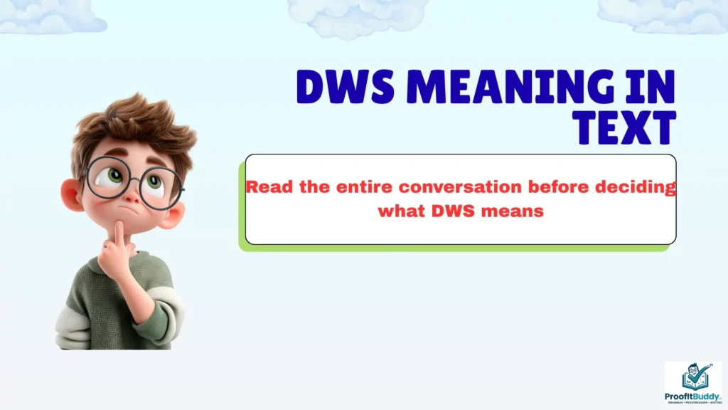 DWS Meaning in Text: Meaning & Definition