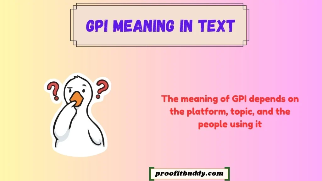 GPI Meaning in Text in English