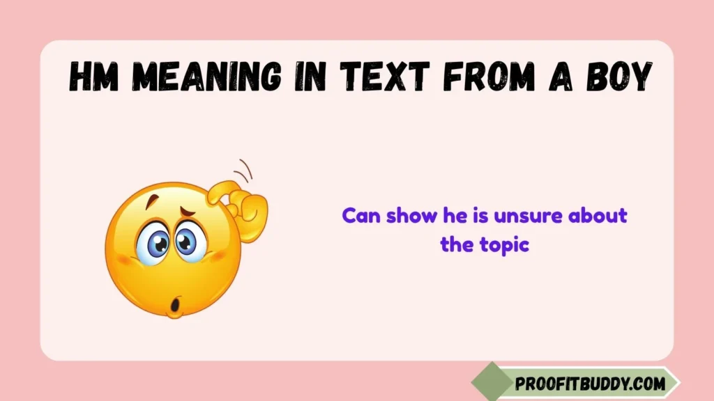 Hm Meaning in Text From a Boy in English
