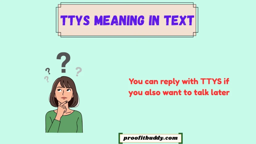How Do You Respond To TTYS?