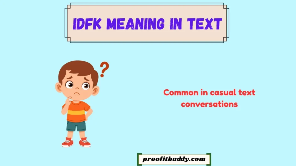 IDWK Meaning in Text