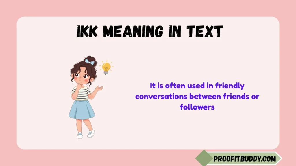 Ikk Full Form in Instagram