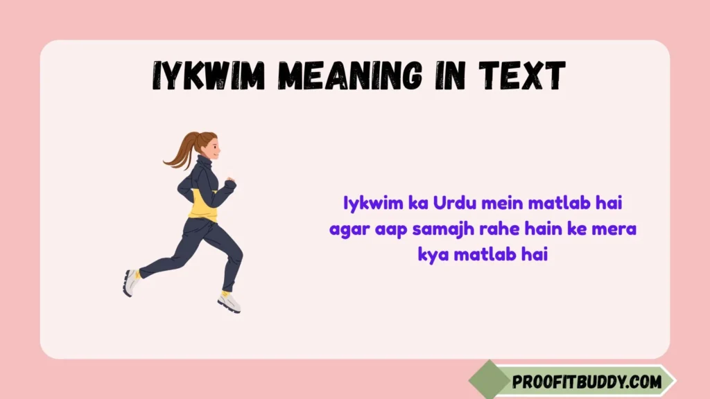 Iykwim Meaning in Text in Urdu