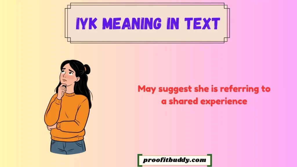 Iykyk Meaning From a Girl