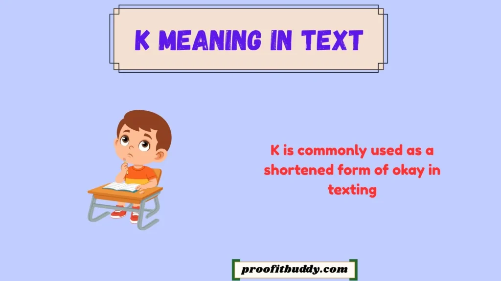 K Meaning in Text Urban Dictionary
