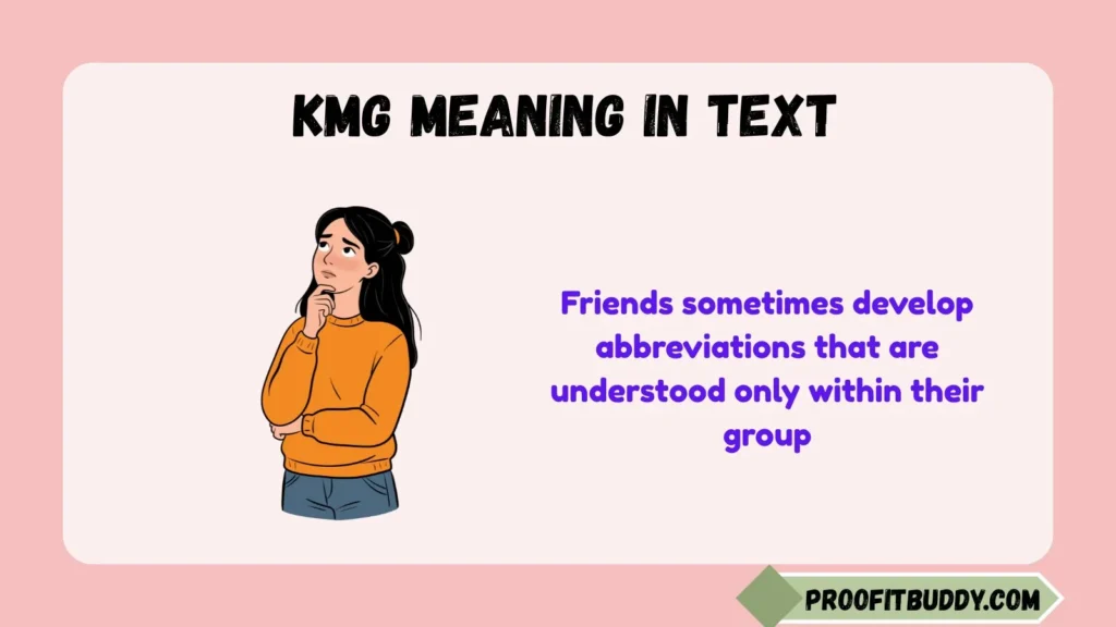 Kmg Meaning in Text From Girl