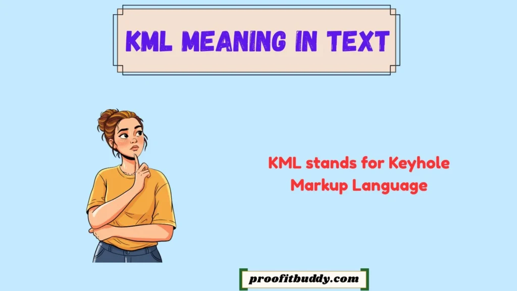 KML Meaning in Surveying