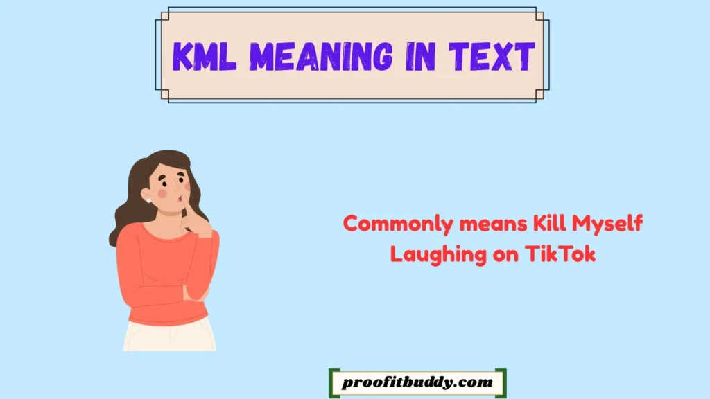 KML Meaning TikTok
