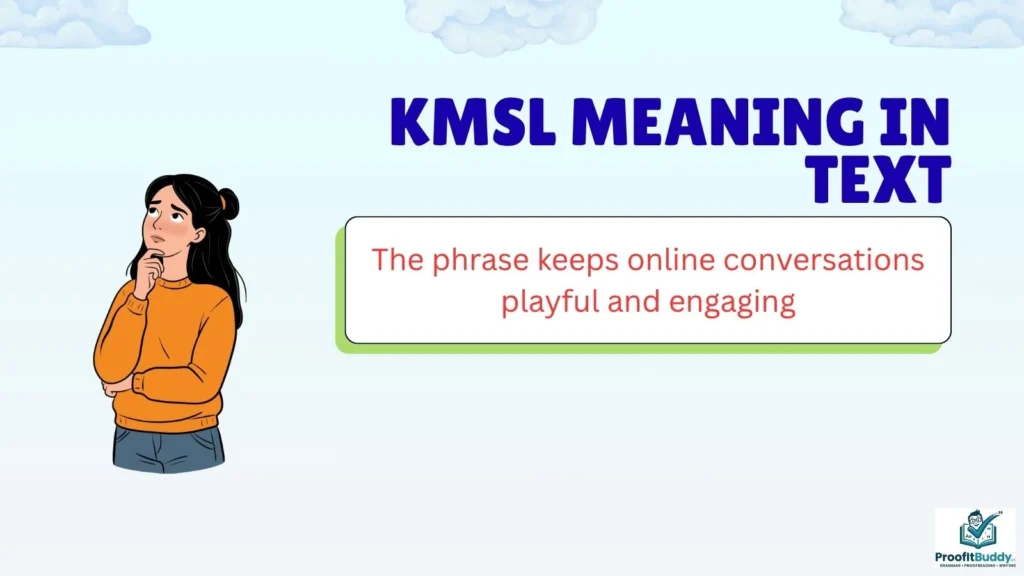 KMSL Meaning in Text Funny