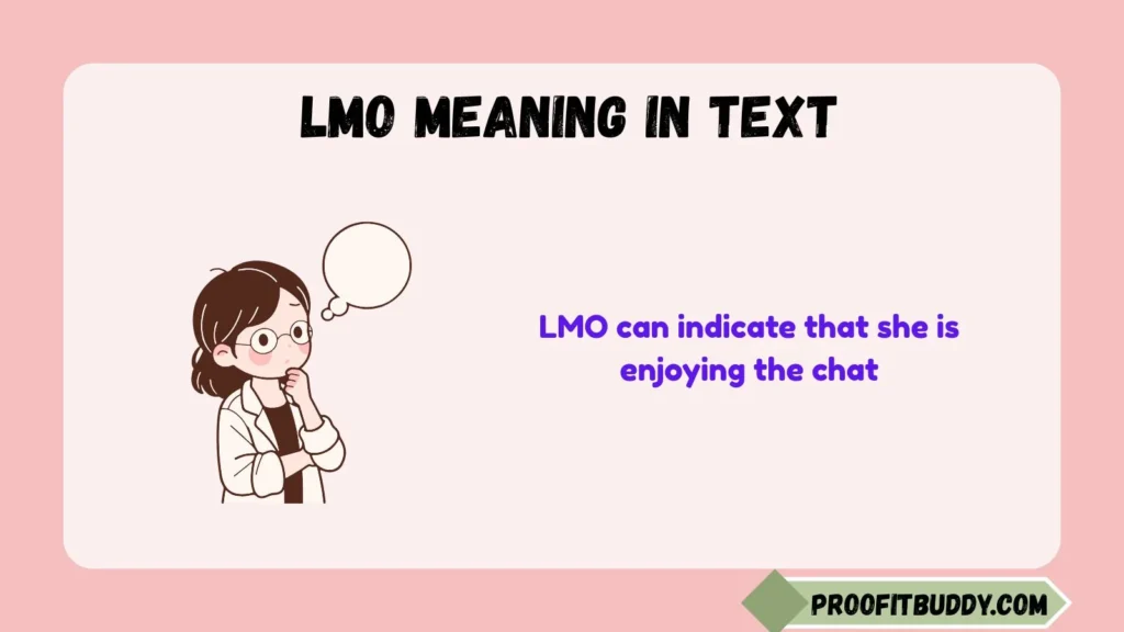 LMO Meaning in Text From a Girl