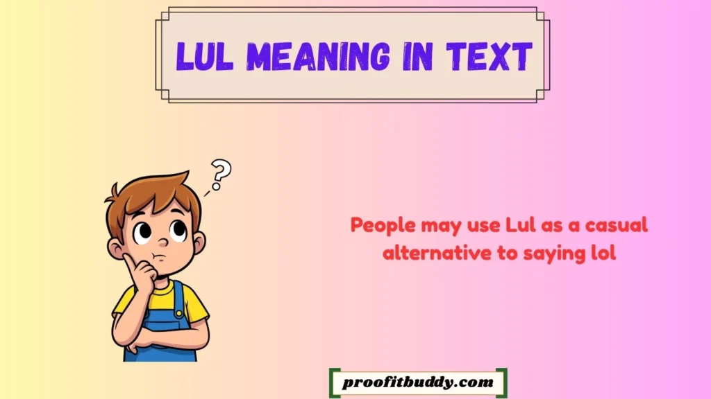 Lul Meaning in Snapchat