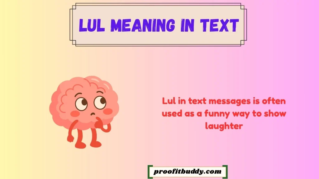 Lul Meaning in Text From a Guy
