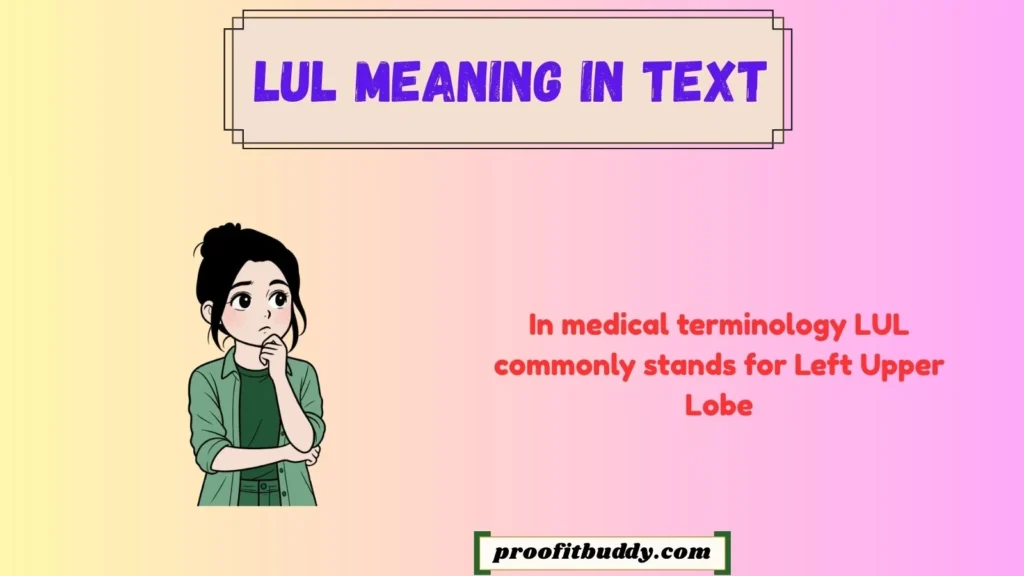Lul Meaning Medical
