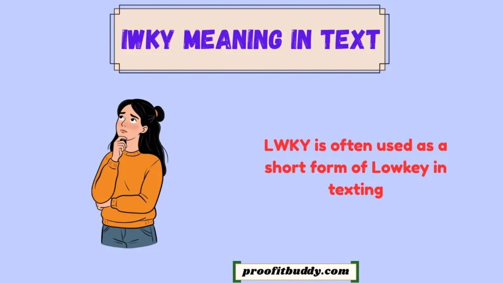 LWKY Meaning in Text
