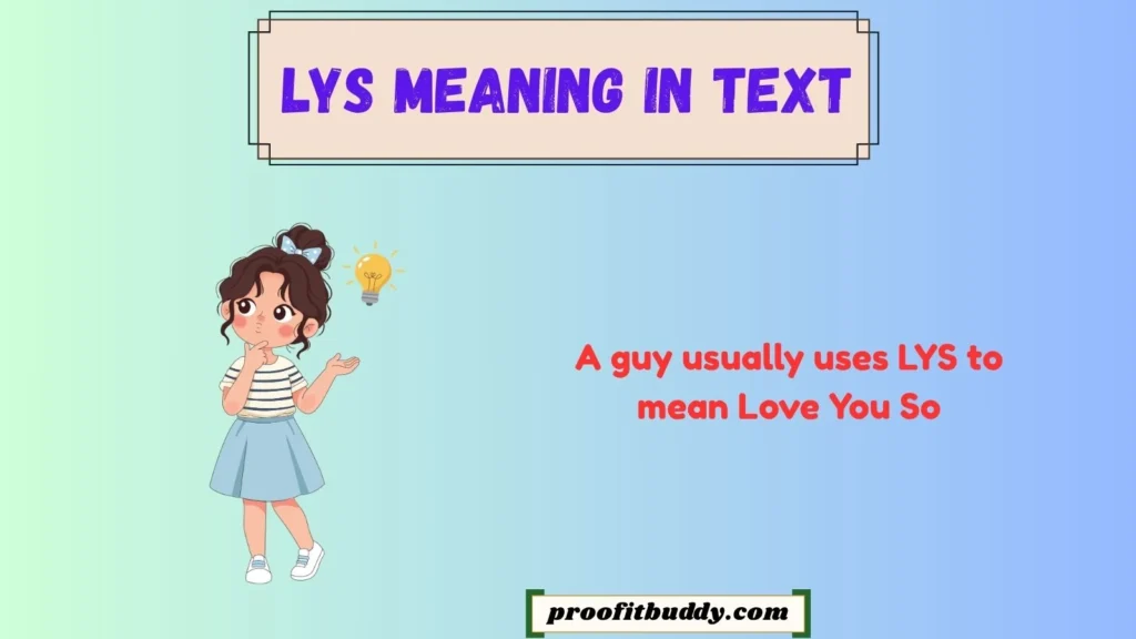LYS Meaning in Text From a Guy