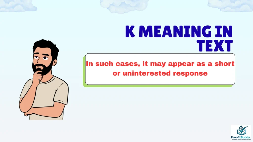 Meaning & Definition of K in Text