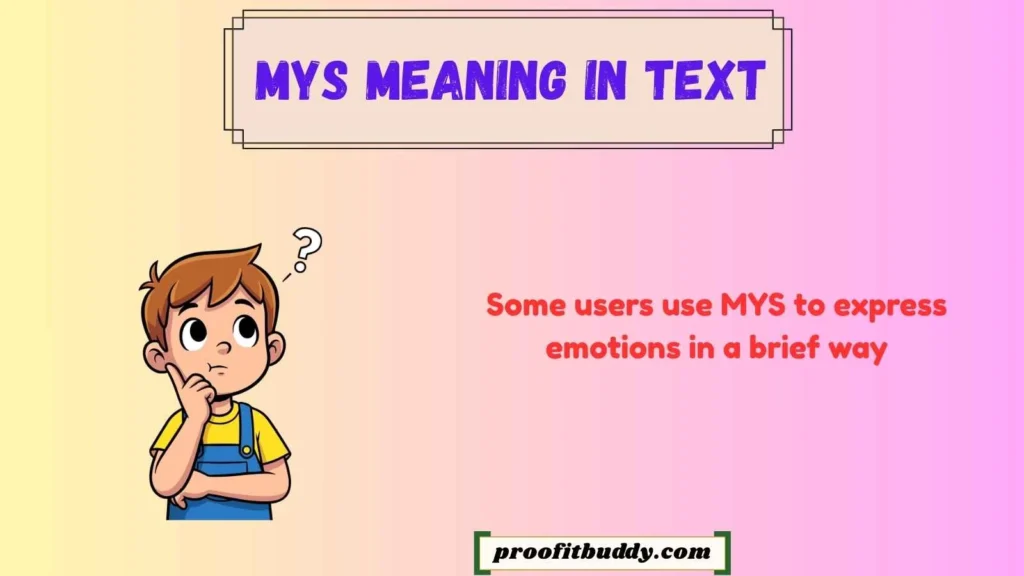 Mys Meaning in Snapchat