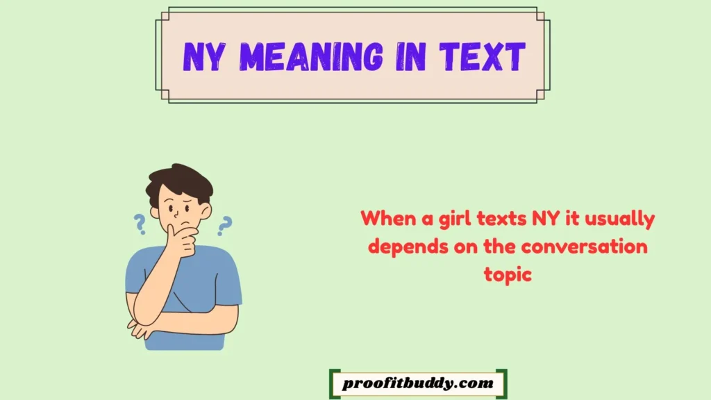 NY Meaning in Text From Girl