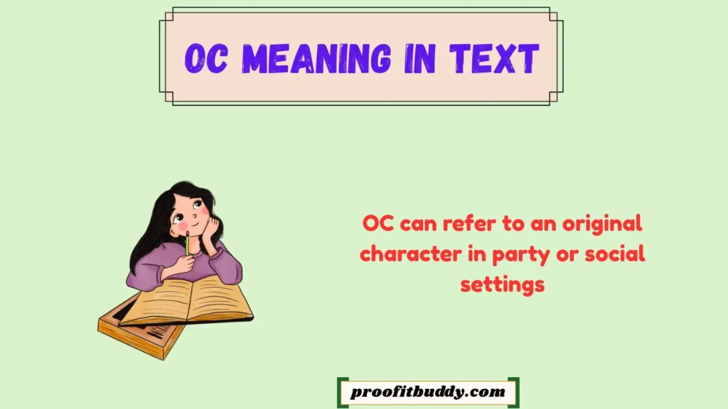 OC Meaning Slang Party