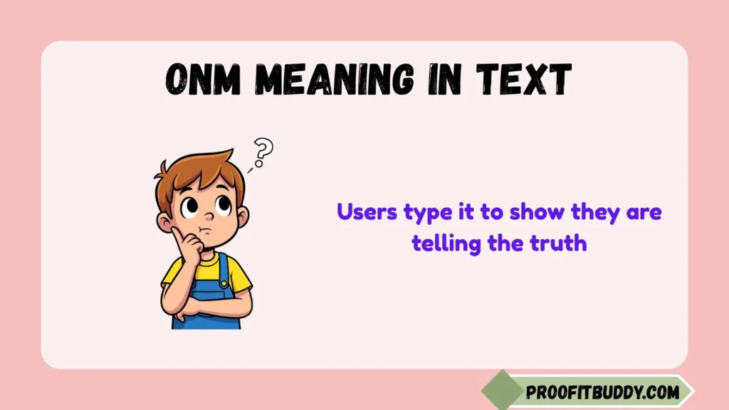ONM Meaning in Text Snapchat