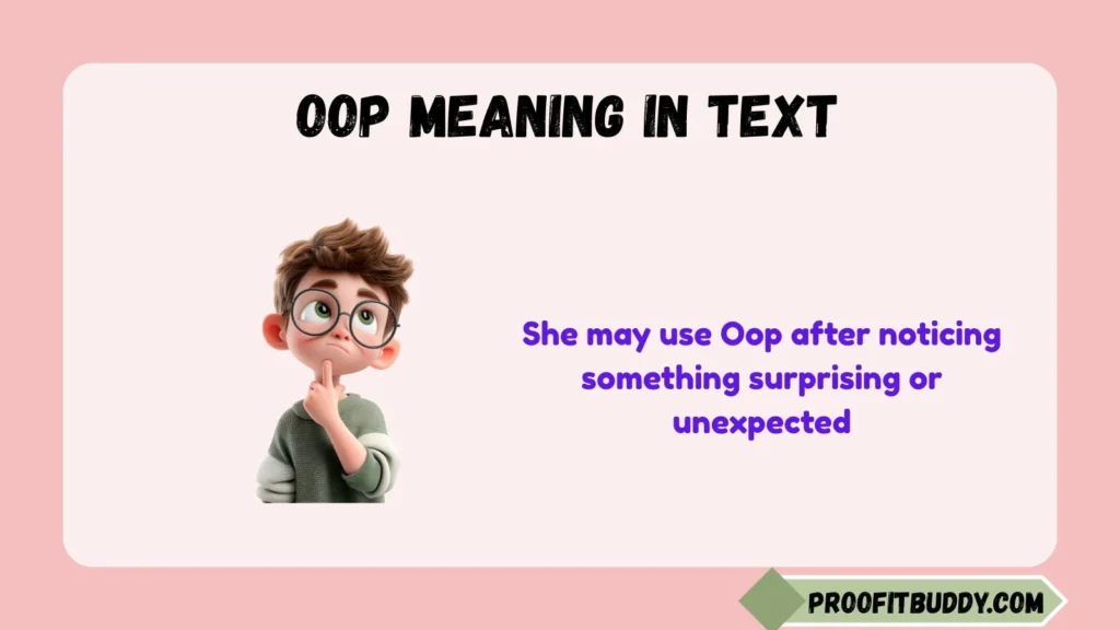 Oop Meaning in Text From a Girl