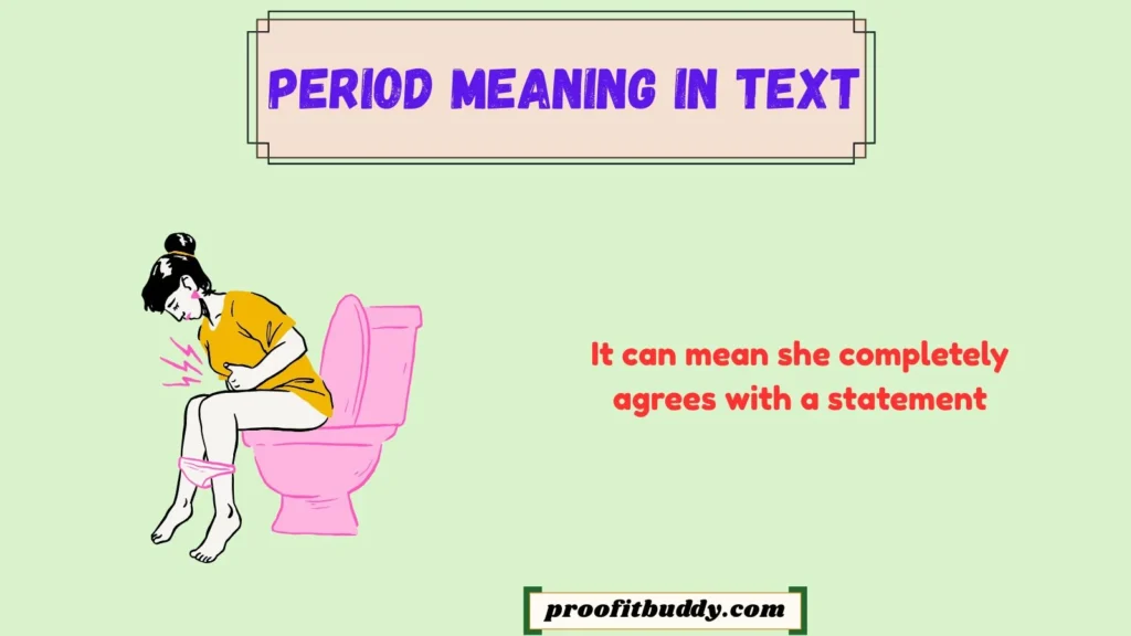 Period Meaning in Text From a Girl