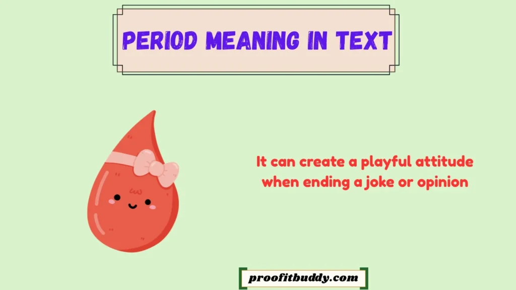 Period Meaning in Text Funny