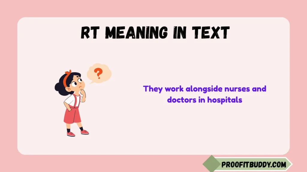 RT Meaning in Nursing