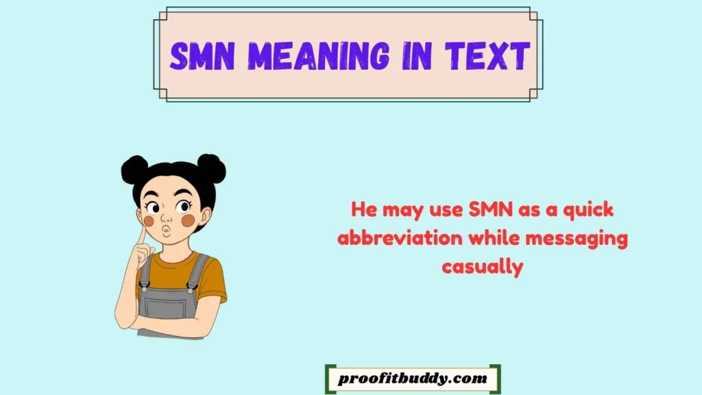SMN Meaning in Text From a Guy