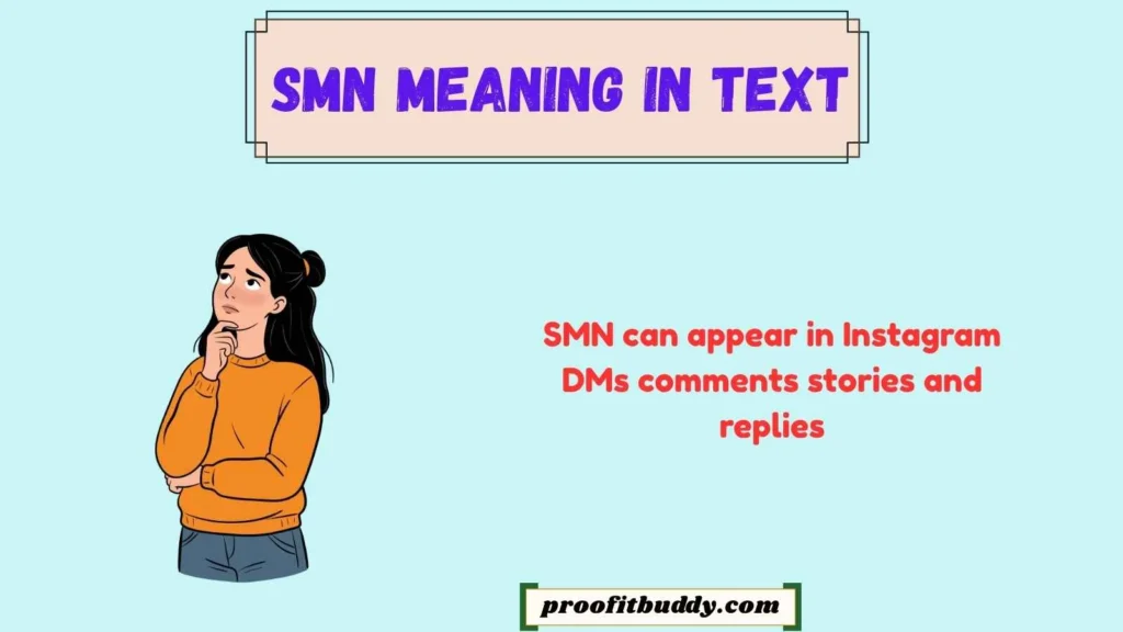 SMN Meaning in Text Instagram