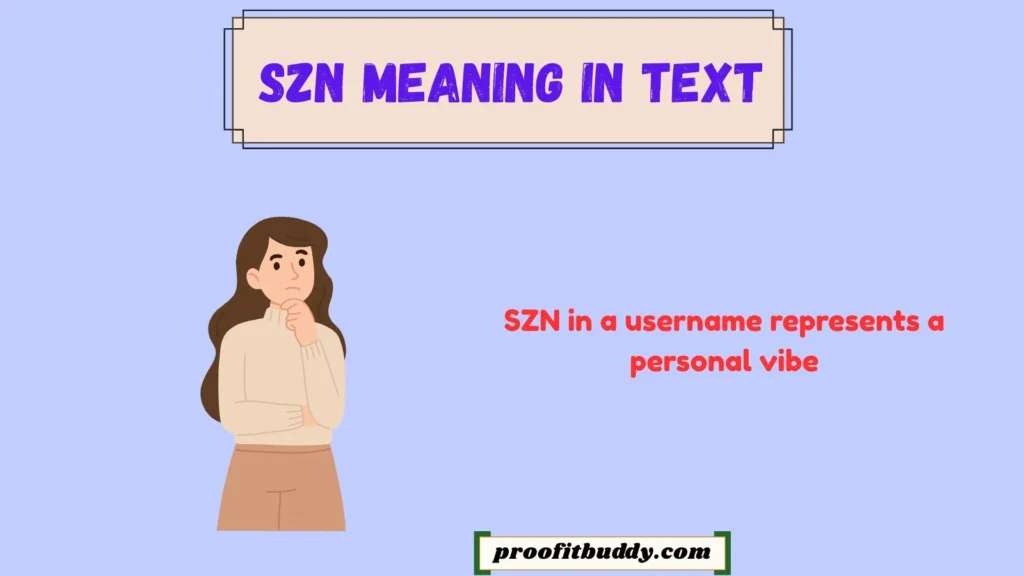 SZN Meaning in Username