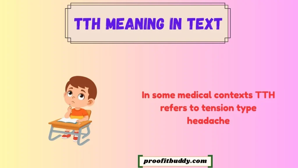 TTH Meaning Medical