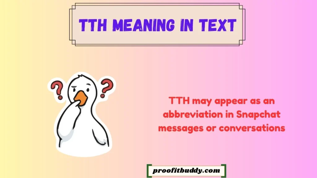 TTH Meaning Snapchat