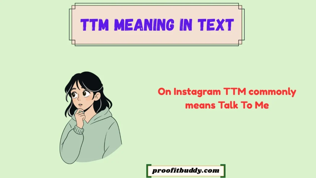 TTM Meaning on Instagram