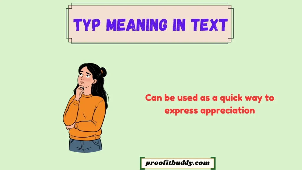 Typ Meaning in TikTok
