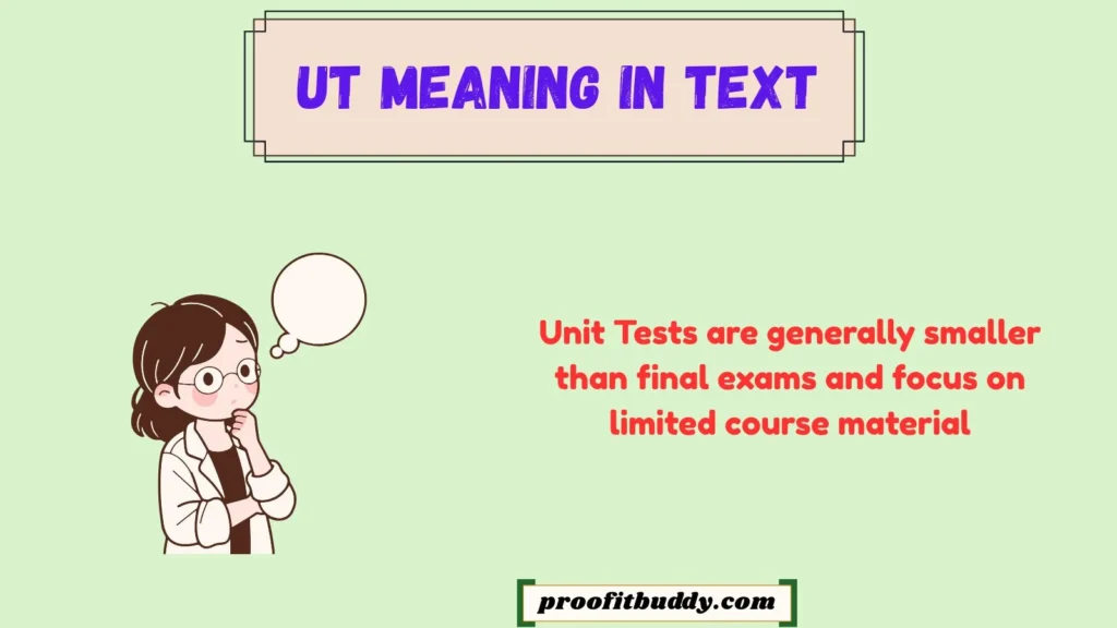 Ut Meaning in School