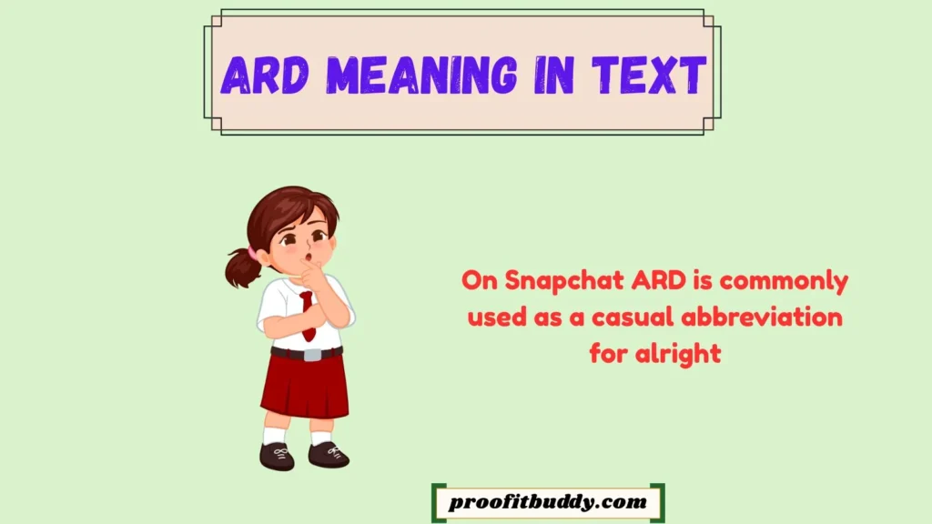 What Does ARD Mean on Snapchat