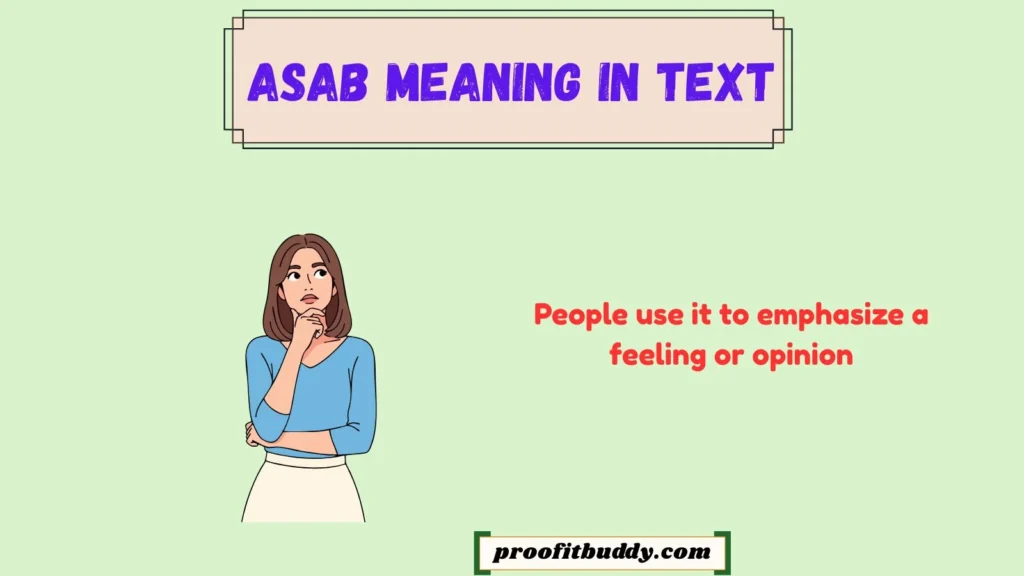 What Does ASAB Mean on Instagram