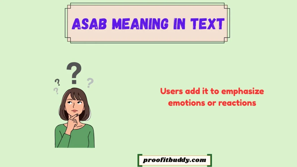 What Does ASAB Mean on Snapchat