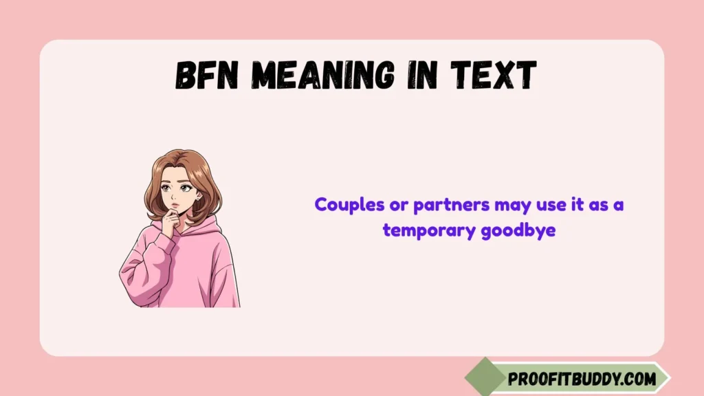 What Does BFN Mean in Relationship