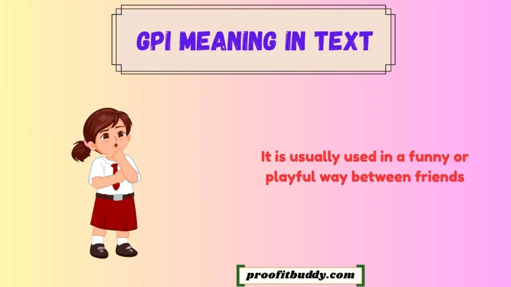 What does GPI mean in Instagram