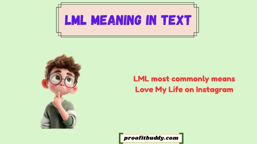 What Does LML Mean on Instagram