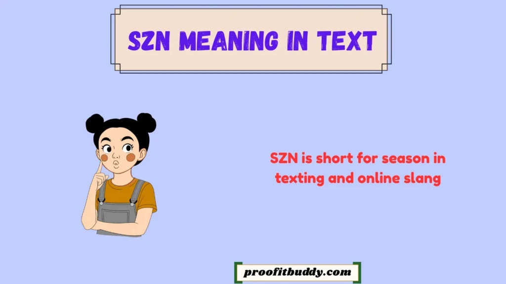 What Does SZN Mean in Texting?