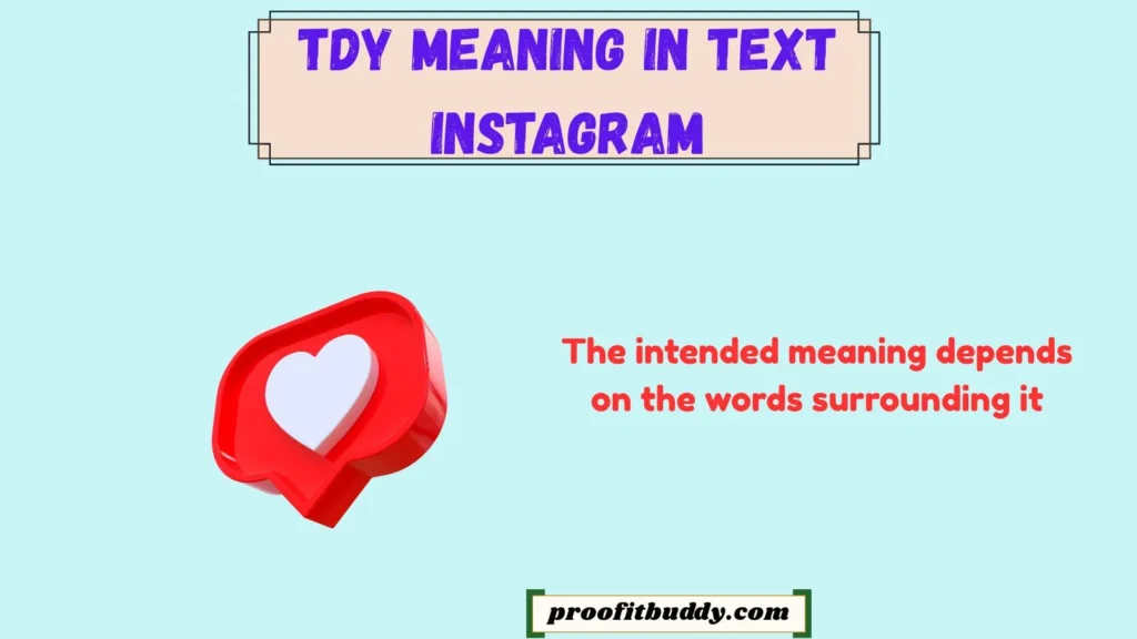 What Does TDY Mean in Texting?